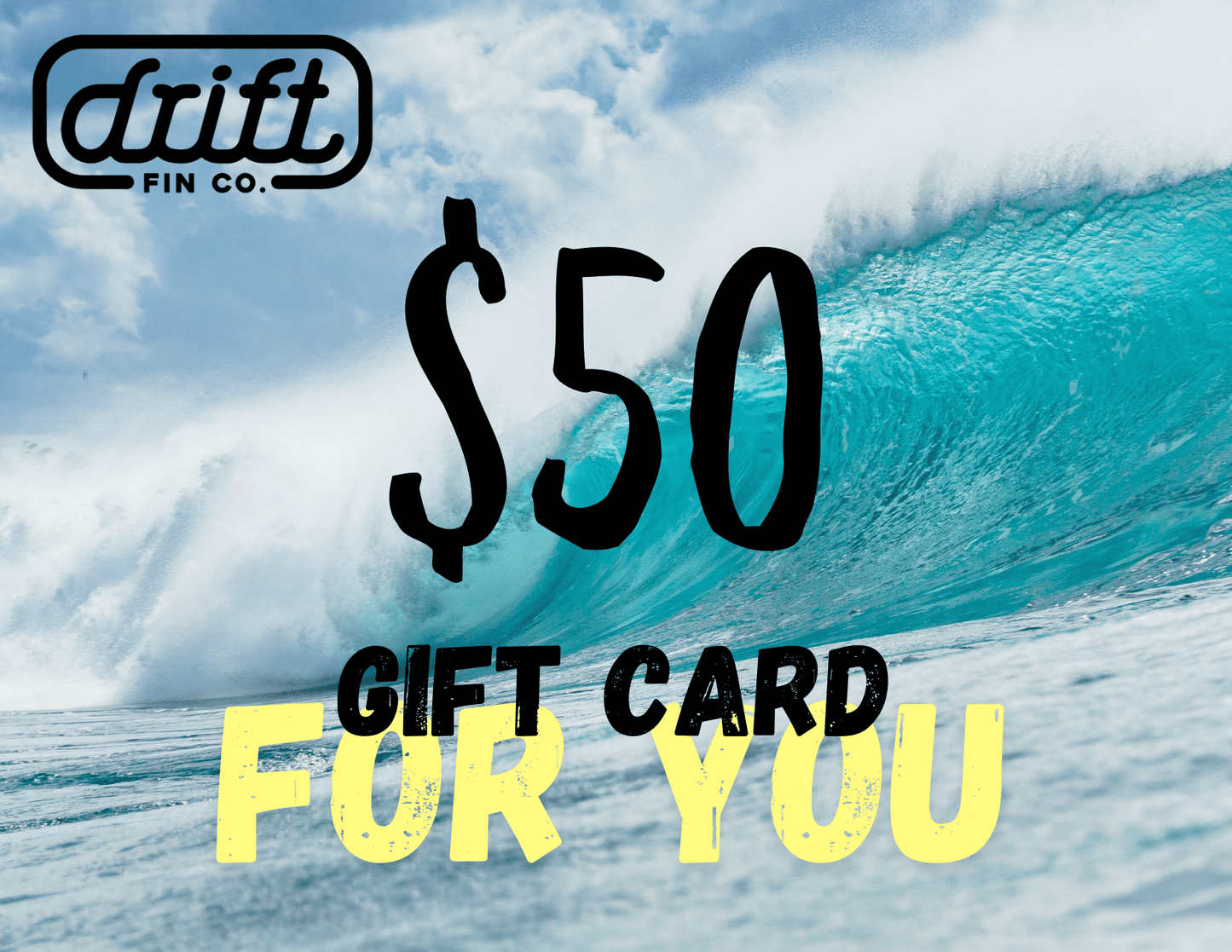 Drift Fin Co. - Gift Card